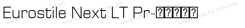 Eurostile Next LT Pr字体转换